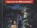 Jagd nach den Millionendieben