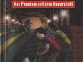 Das Phantom auf dem Feuerstuhl