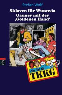 Band 050: Sklaven für Wutawia / Der Gauner mit der 'Goldenen Hand'
