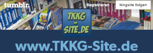 Zur Webseite tkkgsite.tumblr.com